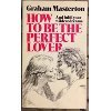 How to be the perfect lover