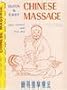 Quick and Easy Chinese Massage