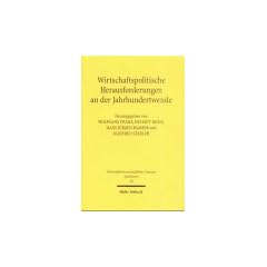 Wirtschaftspolitische Herausforderungen an der Jahrhundertwende