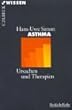 Asthma. Ursachen und Therapien.