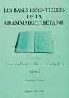 Revue Dzambala  / Les bases essentielles de la grammaire tibétaine, tome 2
