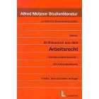 30 Klausuren aus dem Arbeitsrecht, Individualarbeitsrecht (Taschenbuch)