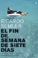 El Fin De La Semana De Siete Dias. No Dejes Que Tu Trabajo Se Aduene De Tu Vida (Bronce)