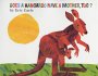 Does a kangaroo have a mother too?