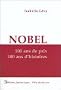 Nobel, 100 ans de prix, 100 ans d'histoires
