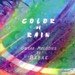 Color of Rain "Rang E Baroon"