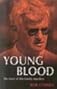 YOUNG BLOOD: The Story of the Family Murders