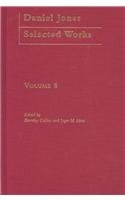 Daniel Jones, Selected Works: Volume Viii: Unpublished Writings And Correspondence Vol Viii (Logos Studies In Language & Linguistics)