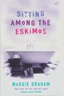 Sitting Among the Eskimos