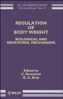 Review John Wiley & Sons  / Regulation of Body Weight: Biological and Behavioral Mechanisms
