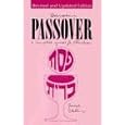 Rediscovering Passover: A Complete Guide for Christians by Joseph M. Stallings