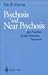 Psychosis and Near Psychosis: Ego Function, Symbol Structure, Treatment