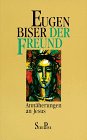 Produkt-Bild: Der Freund. Ann&auml;herungen an Jesus.