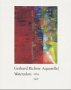 Aquarelle 1964-1997: Gerhard Richter 1964-1997
