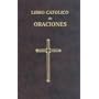 Libro Catolico De Oraciones (Spanish Edition)