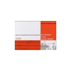 Die Stimme in der neuen Musik mit 41 Klangbeispielen auf der CD