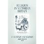 Religion in Victorian Britain: Culture and Empire v. 5