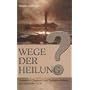 Wege der Heilung?: Alternative Diagnostik- und The&hellip von Monika D�rflinger