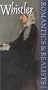 Romantics & Realists: Whistler [VHS]
