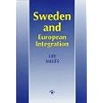Sweden and European Integration (Developments in Nursing and Health Care) by  Lee Miles