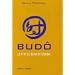Bud� : Le Ki et le sens du combat