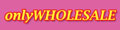 ONLYWHOLESALE