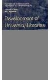 Development of University Libraries in India After Independence (Concepts in Communication, Informatics, and Librarianship)