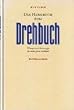 Das Handbuch zum Drehbuch. �bungen und Anleitungen zu einem guten Drehbuch