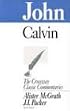 John (Crossway Classic Commentaries) (Crossway Classic Commentaries)