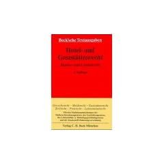 Hotelrecht und Gastst�ttenrecht