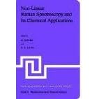 Non-Linear Raman Spectroscopy and Its Chemical Aplications (NATO Science Series C: (closed)) by W. Kiefer and D.A. Long