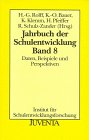 Jahrbuch der Schulentwicklung, Bd.8