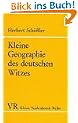 Kleine Geographie des deutschen Witzes. (Kleine Vandenhoeck Reihe)