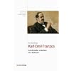Karl Emil Franzos: Schriftsteller zwischen den Kulturen