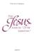 Does Jesus Know Us? Do We Know Him?