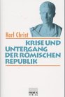 Produkt-Bild: Krise und Untergang der R&ouml;mischen Republik