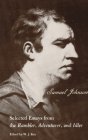The Selected Essays from the Rambler, Adventurer, and Idler: Selected Essays from the "Rambler," "Adventurer," and "Idler"