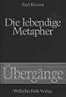 Die lebendige Metapher