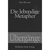 Die lebendige Metapher