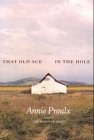 That Old Ace in the Hole : A Novel
