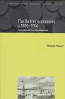 The Balkan Economies c.1800-1914: Evolution without Development (Cambridge Studies in Modern Economic History) (Michael R. Palairet)