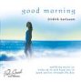 The Feel Good Collection - Good Morning