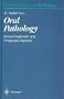 Oral Pathology: Actual Diagnostic and Prognostic & Prognostic Aspects