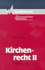 Kirchenrecht: Kirchenrecht, Bd.2, Ortskirche, Gesamtkirche: II