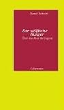 Der w&ouml;lfische Hunger: &Uuml;ber das Alter der Jugend - Raoul Schrott