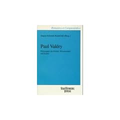 Paul Valery. Philosophie der Politik, Wissenschaft und Kultur
