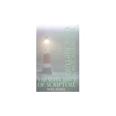 The Sufficiency of Scripture
