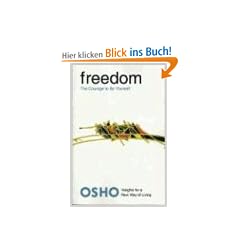 Freedom: The Courage to Be Yourself (Insights for a New Way of Living Series)
