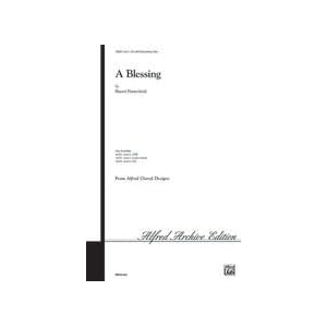 A Blessing Choral Octavo Choir Music by Sherri Porterfield by 