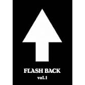 FLASH BACK vol.1 [DVD]